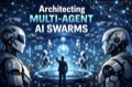 Architecting Multi-Agent AI Swarms: A System Design Deep Dive