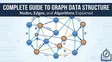 Complete Guide to Graph Data Structure: BFS, DFS, Adjacency List vs Matrix