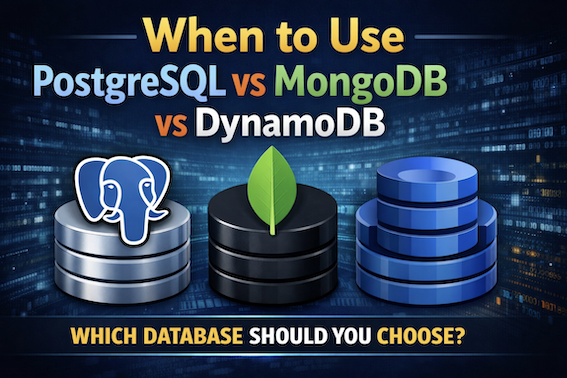 When to Use PostgreSQL vs MongoDB vs DynamoDB (2026 Guide)