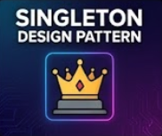 Singleton Design Pattern