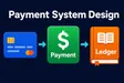 Payment System Design: Ledger, Idempotency, and Settlement